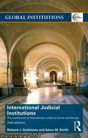 Kniha International Judicial Institutions Richard J Goldstone