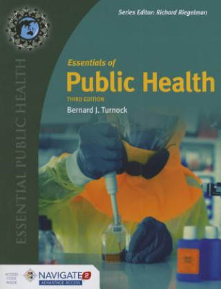 Könyv Essentials Of Public Health Bernard J. Turnock