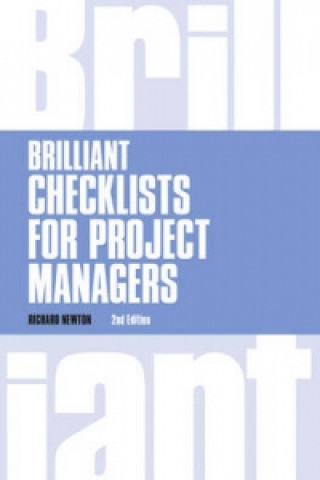 Könyv Brilliant Checklists for Project Managers Richard Newton