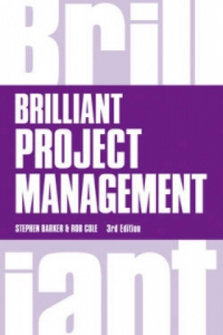 Carte Brilliant Project Management Stephen Barker & Rob Cole
