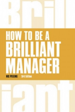 Книга How to be a Brilliant Manager Nic Dr Peeling