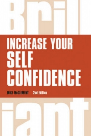 Книга Increase your self confidence Mike Mr McClement