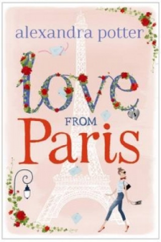 Книга Love from Paris Alexandra Potter