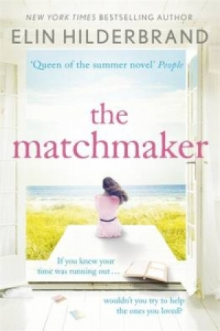 Knjiga Matchmaker Elin Hilderbrand