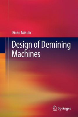 Knjiga Design of Demining Machines Dinko Mikulic