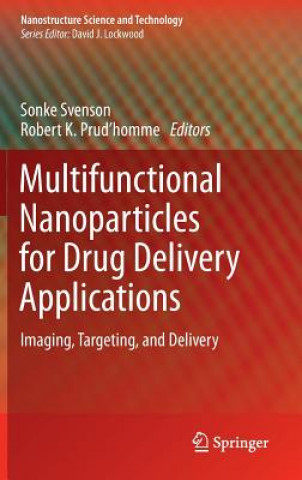 Carte Multifunctional Nanoparticles for Drug Delivery Applications Robert K. Prud'homme