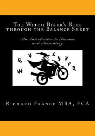 Book Witch Biker's Ride Through the Balance Sheet MR Richard Henry France