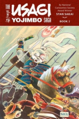 Knjiga Usagi Yojimbo Saga Volume 2 Stan Sakai