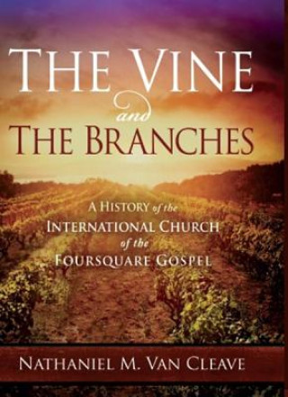 Kniha Vine And The Branches, The Nathaniel M Van Cleave