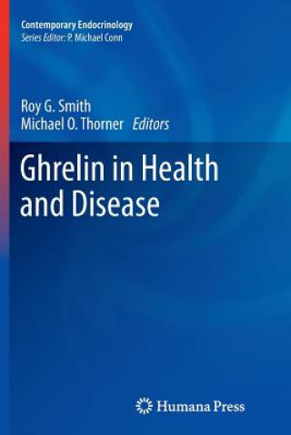 Kniha Ghrelin in Health and Disease Roy G. Smith