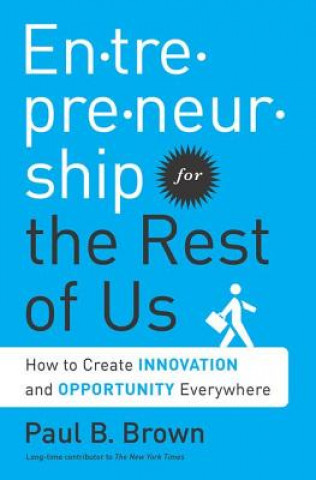 Buch Entrepreneurship for the Rest of Us Paul B Brown