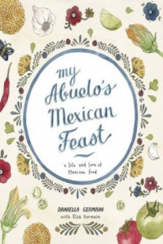 Knjiga My Abuelo's Mexican Feast Daniella Germain