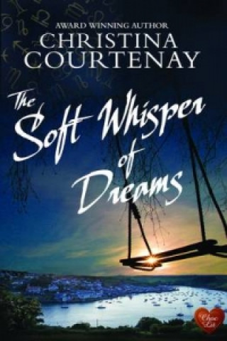 Carte Soft Whisper of Dreams Christina Courtenay