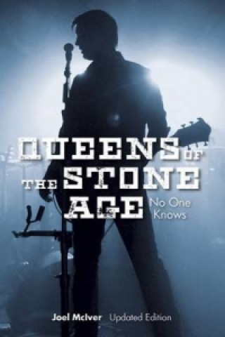 Könyv Queens of the Stone Age: No One Knows Joel McIver