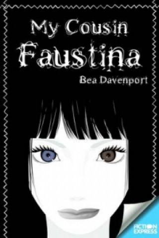 Carte Fiction Express: My Cousin Faustine Bea Davenport