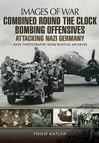 Book Combined Round the Clock Bombing Offensive Philip Kaplan