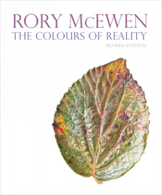 Książka Rory McEwen: The Colours of Reality (revised edition) Martyn Rix