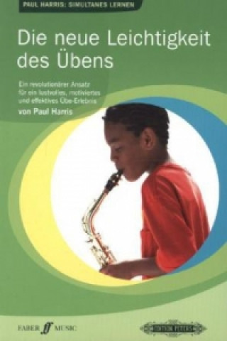 Buch Die neue Leichtigkeit des Übens Paul Harris