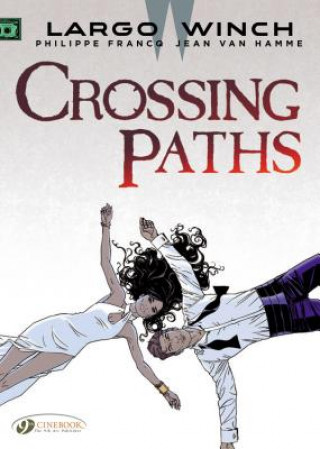 Könyv Largo Winch Vol.15: Crossing Paths Jean van Hamme