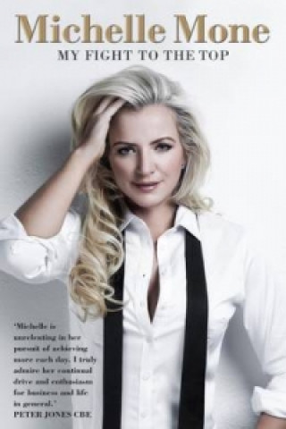 Książka Michelle Mone - My Fight to the Top Mone