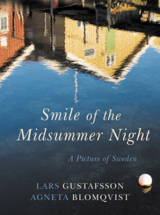 Könyv Smile of the Midsummer Night Lars Gustafsson