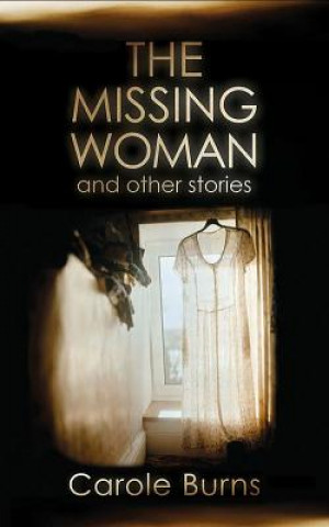 Knjiga Missing Woman Carole Burns