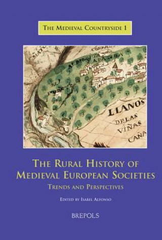 Kniha Tmc 01 the Rural History of Medieval European Societies, Alfonso Isabel Alfonso