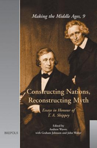 Knjiga Constructing Nations, Reconstructing Myth Andrew Wawn