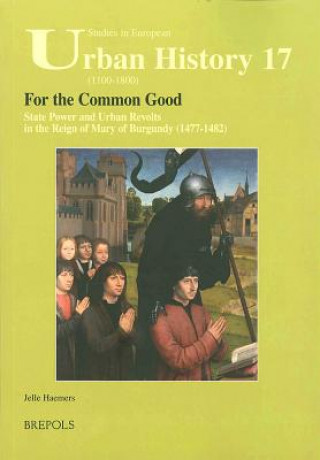 Knjiga For the Common Good Jelle Haemers