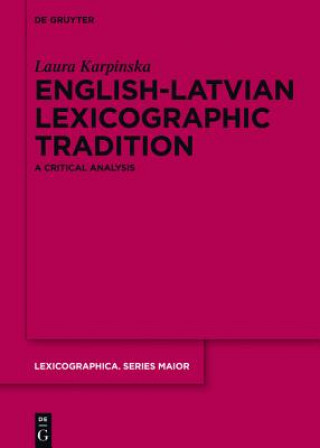 Książka English-Latvian Lexicographic Tradition Laura Karpinska