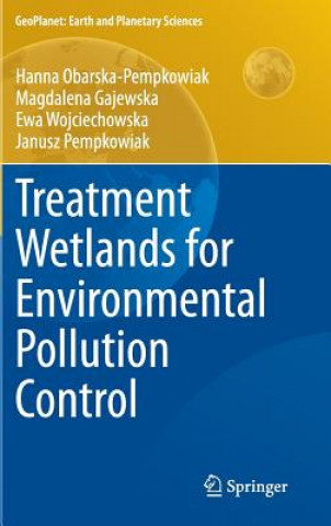 Carte Treatment Wetlands for Environmental Pollution Control Hanna Obarska-Pempkowiak