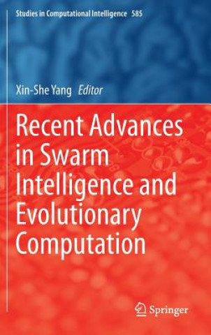 Buch Recent Advances in Swarm Intelligence and Evolutionary Computation Xin-She Yang