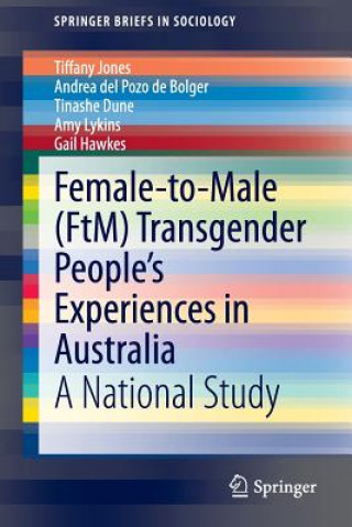 Buch Female-to-Male (FtM) Transgender People's Experiences in Australia Tiffany Jones