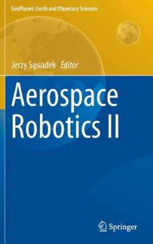 Livre Aerospace Robotics II Jerzy Sasiadek