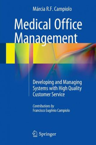 Könyv Medical Office Management Marcia Campiolo