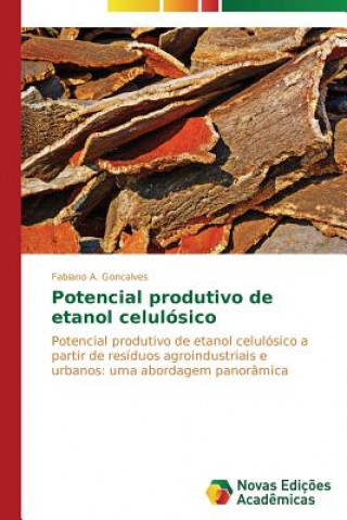 Buch Potencial produtivo de etanol celulosico A Goncalves Fabiano