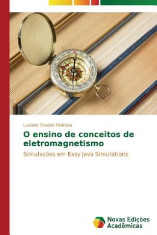 Könyv O ensino de conceitos de eletromagnetismo Pedroso Luciano Soares