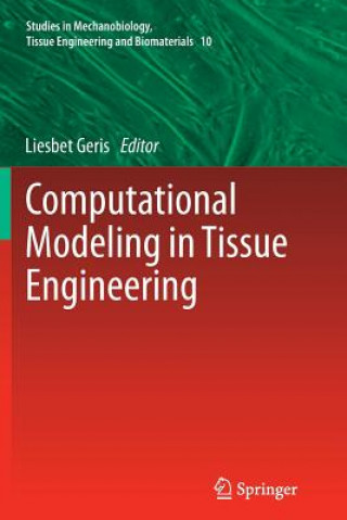 Carte Computational Modeling in Tissue Engineering Liesbet Geris