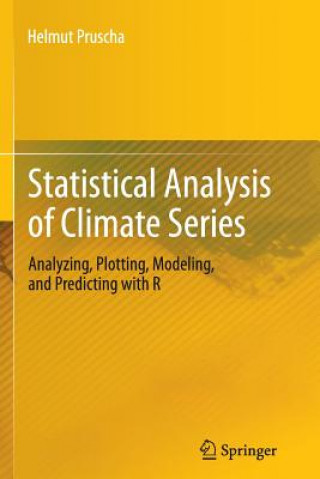 Carte Statistical Analysis of Climate Series Helmut Pruscha