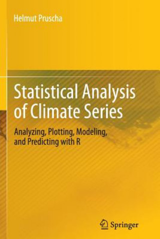 Książka Statistical Analysis of Climate Series Helmut Pruscha