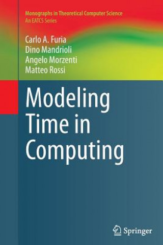 Kniha Modeling Time in Computing Carlo A. Furia