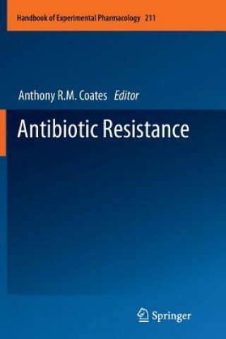 Kniha Antibiotic Resistance Anthony R. M. Coates