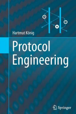 Книга Protocol Engineering Hartmut Konig