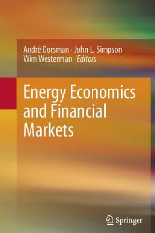 Kniha Energy Economics and Financial Markets André Dorsman