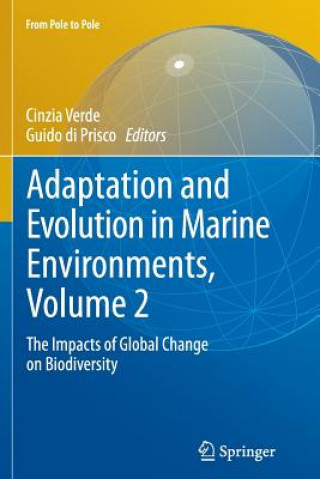 Kniha Adaptation and Evolution in Marine Environments, Volume 2 Guido Di Prisco