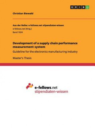 Könyv Development of a supply chain performance measurement system Christian Biewald
