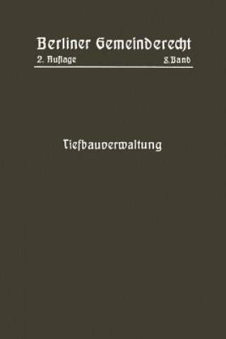 Kniha Tiefbauverwaltung Magistrat Von Berlin