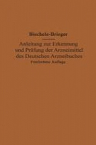 Carte Anleitung zur Erkennung und Prufung der Arzneimittel des Deutschen Arzneibuches Max Biechele