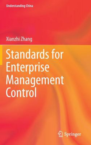 Könyv Standards for Enterprise Management Control Xianzhi Zhang