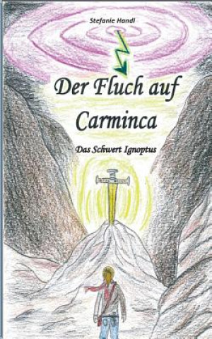 Kniha Fluch auf Carminca Stefanie Handl